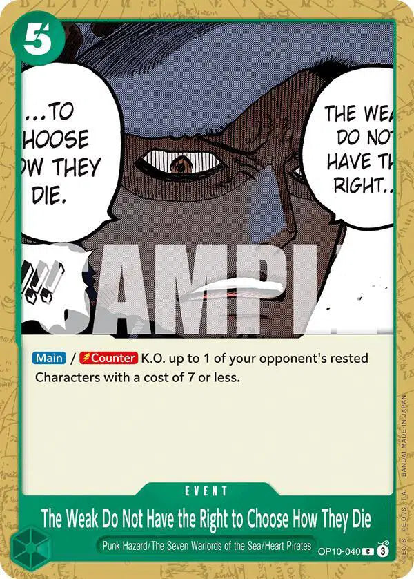 The Weak Do Not Have the Right to Choose How They Die Royal Blood  C • OP10-040